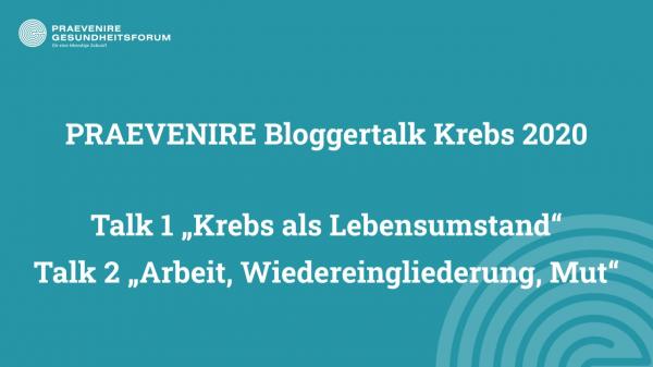 /PRAEVENIRE_Bloggertalk_Krebs2020